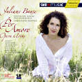 Juliane Banse, Per Amore - Opera Arias / SWRmusic Juliane Banse, Per Amore - Opera Arias / SWRmusic
