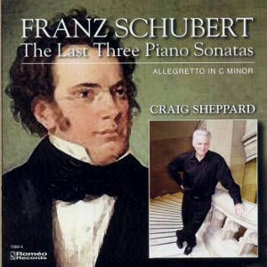 Franz Schubert The Last Three Piano Sonatas / Roméo Records