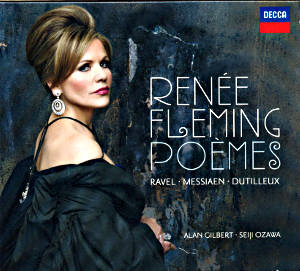 Renée Fleming Poèmes / Decca Renée Fleming Poèmes / Decca