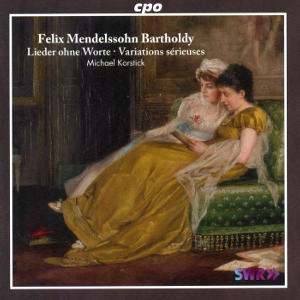 Felix Mendelssohn Bartholdy Lieder ohne Worte / cpo