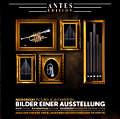 Mussorgsky Bilder einer Ausstellung / Antes