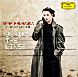 Anna Prohaska Behind the Lines / DG