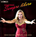 Sempre libera, Miah Persson / BIS Sempre libera, Miah Persson / BIS