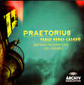 Praetorius, Pablo Heras-Casado / DGA