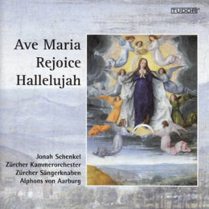 Ave Maria • Rejoice • Hallelujah / Tudor Ave Maria • Rejoice • Hallelujah / Tudor
