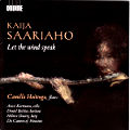 Kaija Saariaho, Let the wind speak / Ondine
