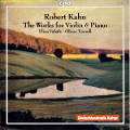 Robert Kahn, The Works for Violin & Piano / cpo