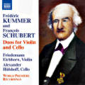 Frédéric Kummer and François Schubert, Duos for Violin and Cello / Naxos