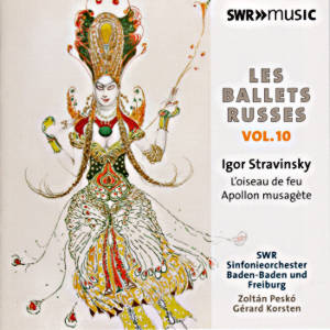 Diaghilev, Les Ballets Russes Vol. X / SWRmusic Diaghilev, Les Ballets Russes Vol. X / SWRmusic