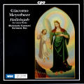 Giacomo Meyerbeer, The Choral Works / cpo
