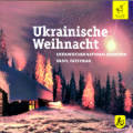 Ukrainische Weihnacht / Da Capo Ukrainische Weihnacht / Da Capo