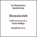 Les Dissonaces • David Grimal, Shostakovich / Dissonances Records