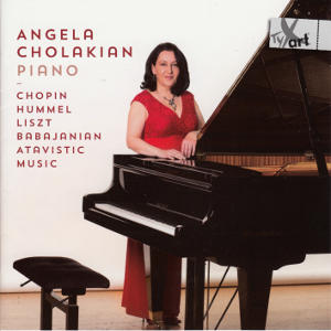 Angela Cholakian Piano, Chopin Hummel Liszt Babajanian Atavistic Music / TYXart Angela Cholakian Piano, Chopin Hummel Liszt Babajanian Atavistic Music / TYXart