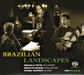 Brazilian Landscapes / OUR Recordings