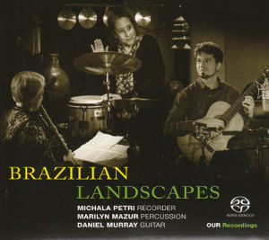 Brazilian Landscapes / OUR Recordings