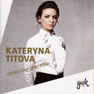 Quasi una Fantasia, Kateryna Titova / GWK Records Quasi una Fantasia, Kateryna Titova / GWK Records