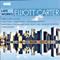 Elliott Carter, Late Works / Ondine Elliott Carter, Late Works / Ondine
