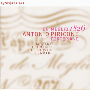 De Meglio 1826, Mozart • Clementi • Beethoven • Ferrari / ayros