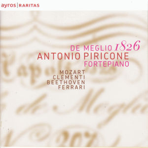 De Meglio 1826, Mozart • Clementi • Beethoven • Ferrari / ayros De Meglio 1826, Mozart • Clementi • Beethoven • Ferrari / ayros