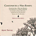 Canciones de la Vieja Europa / fono ruz Canciones de la Vieja Europa / fono ruz