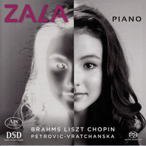 Zala, Brahms • Liszt • Chopin • Petrovic-Vratchanska / Ars Produktion