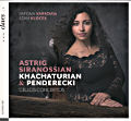 Astrig Siranossian, Khachaturian & Penderecki Cello Concertos / Claves Astrig Siranossian, Khachaturian & Penderecki Cello Concertos / Claves