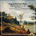 August Eberhard Müller, Flute Concertos 1, 3 & 10 / cpo