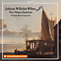 Johann Wilhelm Wilms, Two Piano Quartets / cpo