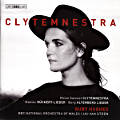 Clytemnestra / BIS