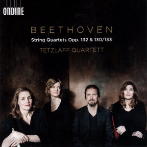 Beethoven, String Quartets Opp. 132 & 130/133