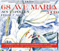 68 Ave Maria, Aus 7 Epochen - From 7 Ages 68 Ave Maria, Aus 7 Epochen - From 7 Ages