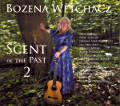 Scent of the Past 2, Bozena Wetchacz
