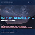 Nur wer die Sehnsucht kennt..., Beethoven-Hommage