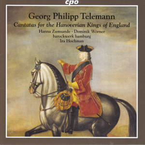 Georg Philipp Telemann, Cantatas for the Hanoverian Kings of England