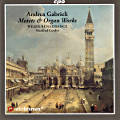 Andrea Gabrieli, Motets, Psalms & Organ Works