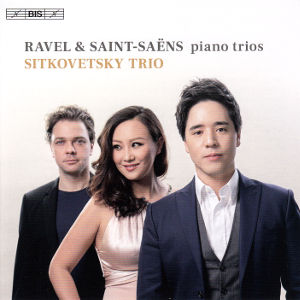 Ravel & Saint-Saëns, piano trios