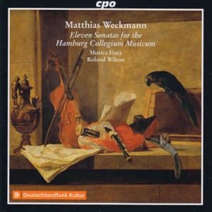 Matthias Weckmann, Eleven Sonatas for the Hamburg Collegium Musicum