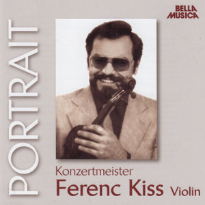 Konzertmeister Ferenc Kiss, Portrait