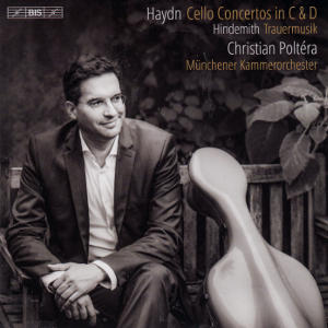Haydn Cello Concertos in C & D • Hindemith Trauermusik