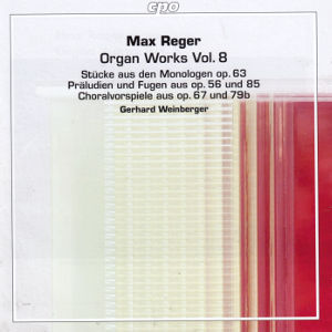 Max Reger, Organ Works Vol. 8