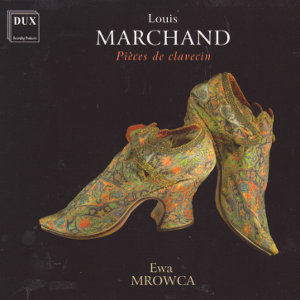 Louis Marchand, Pièces de clavecin