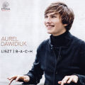 Aurel Dawidiuk, Liszt | B-A-C-H Aurel Dawidiuk, Liszt | B-A-C-H