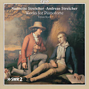 Nanette Streicher • Johann Andreas Streicher, Works for Pianoforte