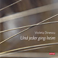 Violeta Dinescu, Und jeder ging heim