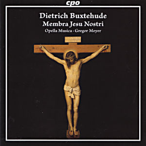 Dietrich Buxtehude, Membra Jesu Nostri BuxWV75