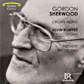 Gordon Sherwood, Organ Works