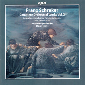 Franz Schreker, Complete Orchestral Works Vol. 2
