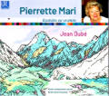 Pierrette Mari, Escalades sur un piano