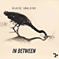 In Between, Blaise Ubaldini