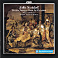 ¡Feliz Navidad!, Mexican Baroque Music for Christmas ¡Feliz Navidad!, Mexican Baroque Music for Christmas